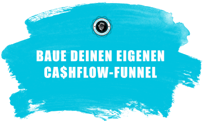 6. baue deinen eigenen ca$hflow-Funnel